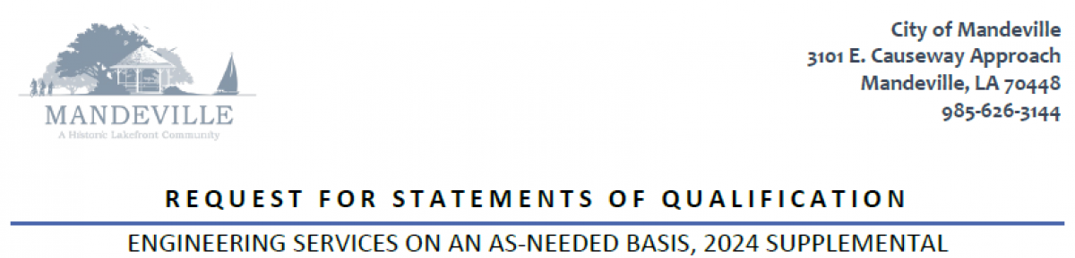ENGINEERING SERVICES ON AN AS-NEEDED BASIS, 2024 SUPPLEMENTAL REQUE S T FOR ST A TEMENT S O F QUAL I F ICAT ION